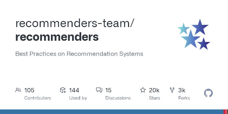 GitHub - recommenders-team/recommenders: Best Practices on Recommendation Systems