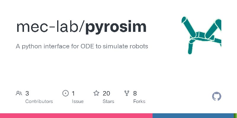 GitHub - mec-lab/pyrosim: A python interface for ODE to simulate robots