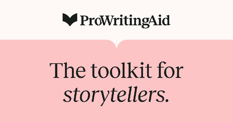 ProWritingAid | The Complete Toolkit for Storytellers