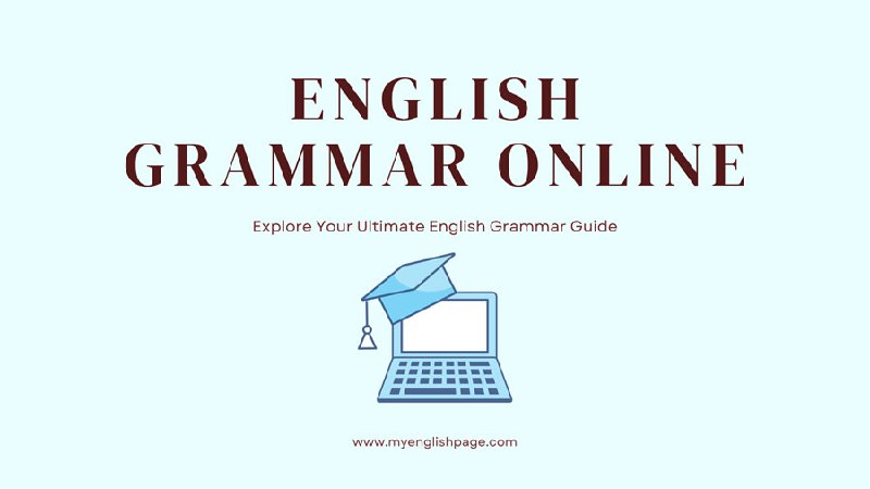 Learn English Grammar Online: Grammar Reference Guide - My English Pages