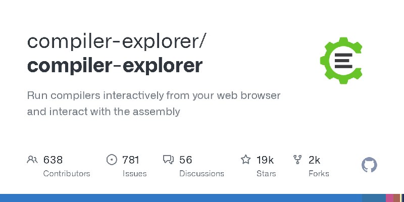 GitHub - compiler-explorer/compiler-explorer: Run compilers interactively from your web browser and interact with the assembly