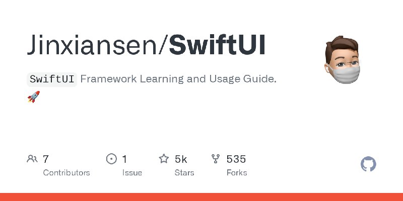 GitHub - Jinxiansen/SwiftUI: `SwiftUI` Framework  Learning and Usage Guide. 🚀