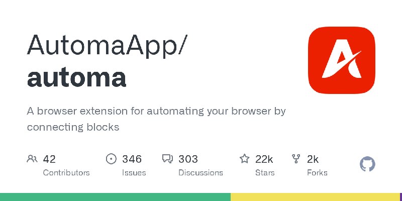 GitHub - AutomaApp/automa: A browser extension for automating your browser by connecting blocks