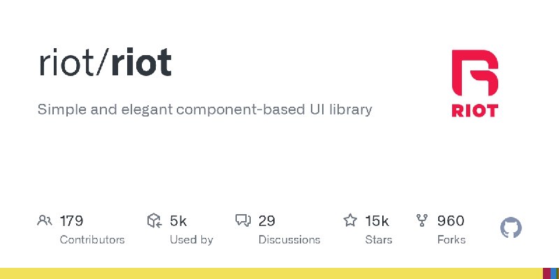 GitHub - riot/riot: Simple and elegant component-based UI library