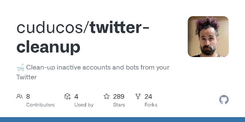 GitHub - cuducos/twitter-cleanup: 🛁 Clean-up inactive accounts and bots from your Twitter