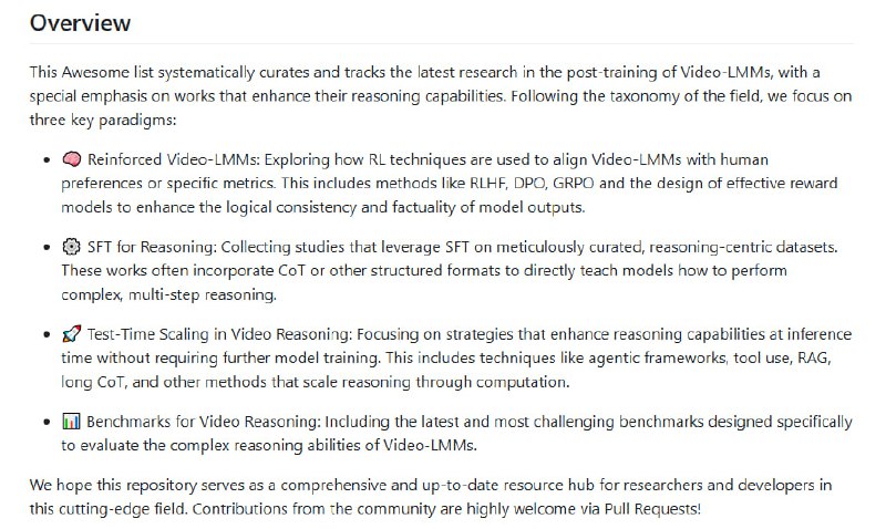 Awesome-Video-LMM-Post-Training 是一个系统汇总最新 Video-LMM 后训练技术的开源仓库，涵盖强化学习调优、多模态微调、推理能力提升和推理基准等前沿研究