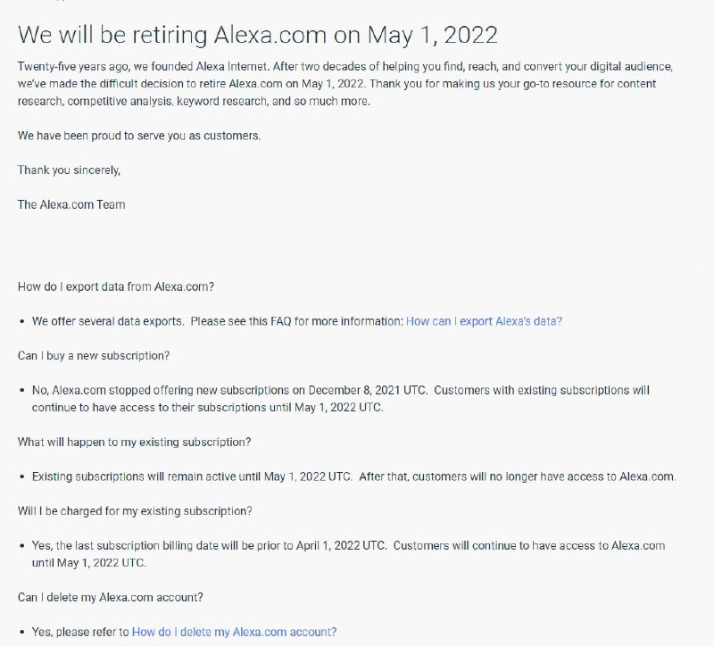 Alexa Internet 公司宣布 2022 年 5 月 1 日 将停用 Alexa.com 网站成立于 25 年前的 Alexa Internet公司是一个排名查询网站，亚马逊公司的一家子公司，总部位于加利福尼亚州旧金山