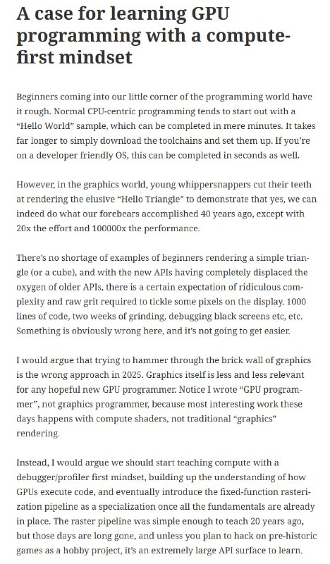 A case for learning GPU programming with a compute-first mindset初学者进入GPU编程领域，常被“Hello Triangle”这类复杂且冗长的图形渲染示例绊倒，耗费数周调试才能显示简单图形，令人望而却步