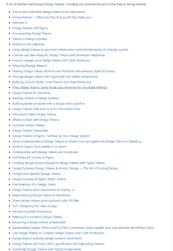 Awesome Design Token   Design Token资料大全项目收集了 Design Token 有关的机构、案例、设计系统、文章、工具、插件、播客、PPT等全方位的资料，全部是英文的Awesome Design Token   Design Token资料大全项目收集了 Design Token 有关的机构、案例、设计系统、文章、工具、插件、播客、PPT等全方位的资料，全部是英文的